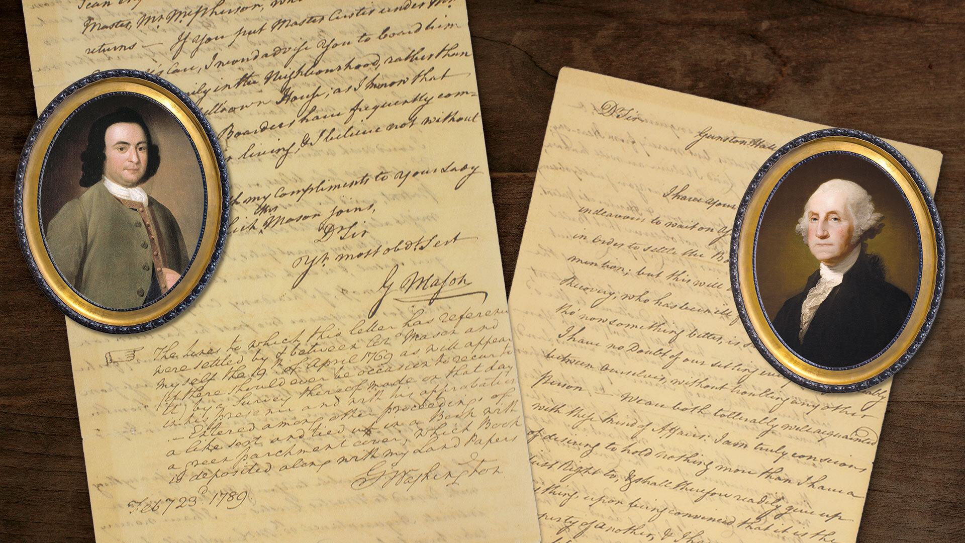 handwritten letters with portraits of George Mason and George Washington