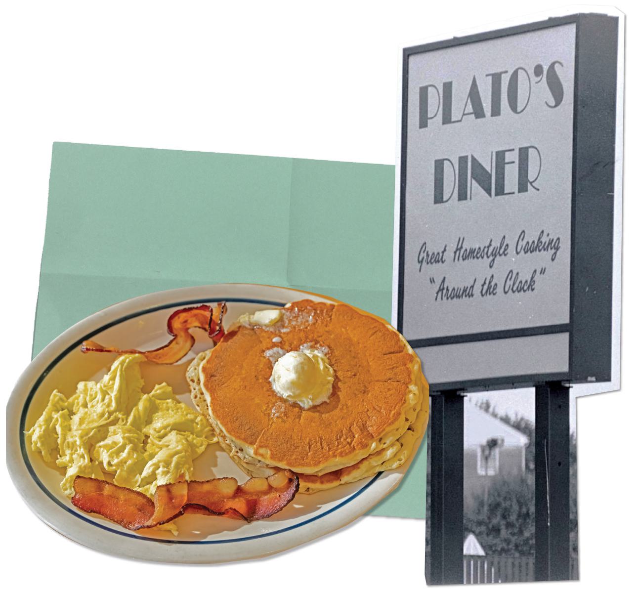 sign that reads, "Plato's Diner: Great Homestyle Cooking Around the Clock" and a plate of pancakes, eggs and bacon